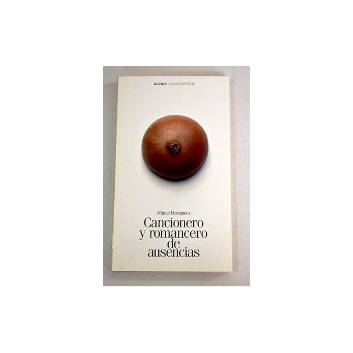Cancionero y romancero de ausencias